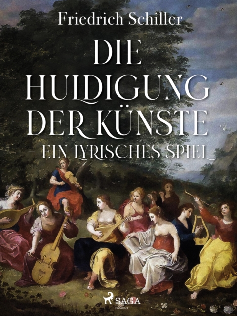 Die Huldigung der Kunste - Ein lyrisches Spiel, EPUB eBook