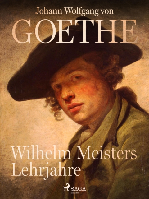 Wilhelm Meisters Lehrjahre, EPUB eBook