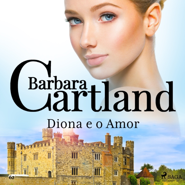 Diona e o Amor (A Eterna Colecao de Barbara Cartland 62), eAudiobook MP3 eaudioBook