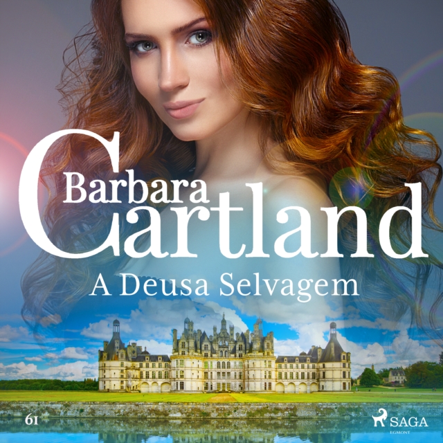 A Deusa Selvagem (A Eterna Colecao de Barbara Cartland 61), eAudiobook MP3 eaudioBook