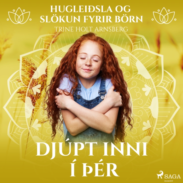 Hugleiðsla og slokun fyrir born - Djupt inni i þer, eAudiobook MP3 eaudioBook