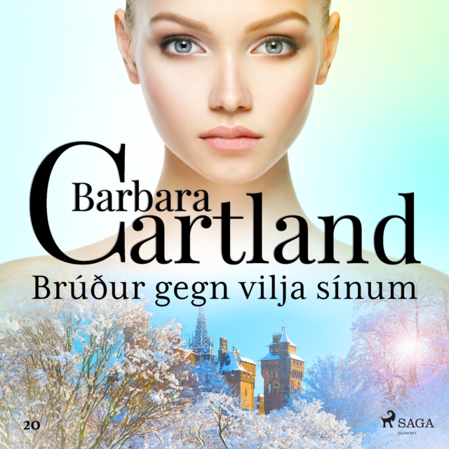 Bruður gegn vilja sinum (Hin eilifa seria Barboru Cartland 21), eAudiobook MP3 eaudioBook