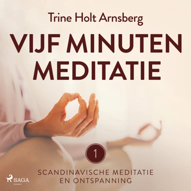 Scandinavische meditatie en ontspanning #1 - Vijf minuten meditatie, eAudiobook MP3 eaudioBook