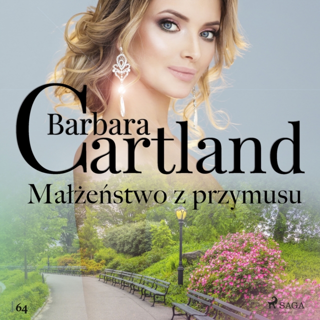 Malzenstwo z przymusu - Ponadczasowe historie milosne Barbary Cartland, eAudiobook MP3 eaudioBook