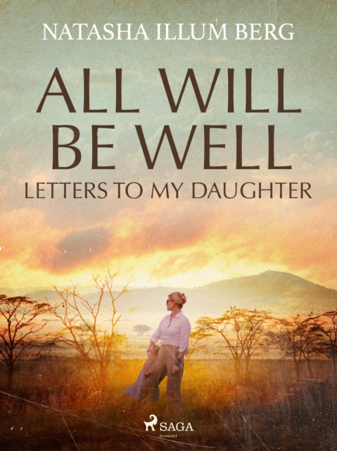 All Will Be Well: Letters to My Daughter, EPUB eBook
