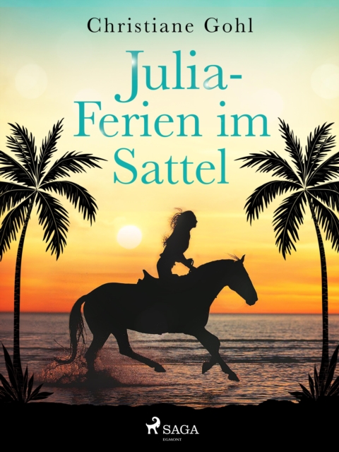 Julia - Ferien im Sattel, EPUB eBook
