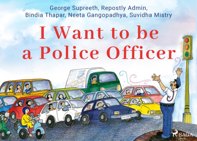 I Want to be a Police Officer, EPUB eBook