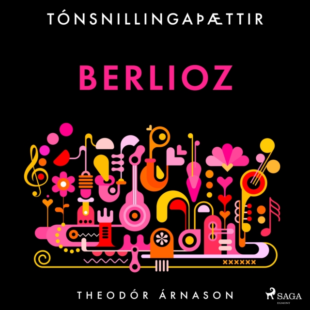 Tonsnillingaþaettir: Berlioz, eAudiobook MP3 eaudioBook