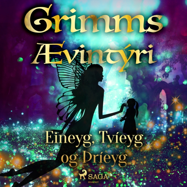 Eineyg, Tvieyg og Þrieyg, eAudiobook MP3 eaudioBook