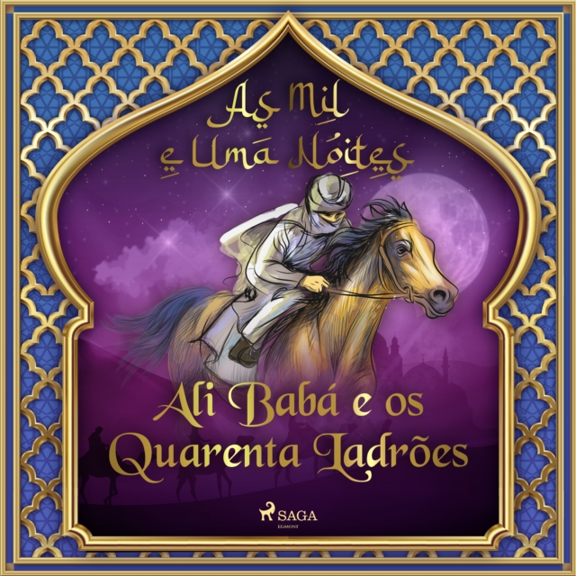 Ali Baba e os Quarenta Ladroes (As Mil e Uma Noites 1), eAudiobook MP3 eaudioBook