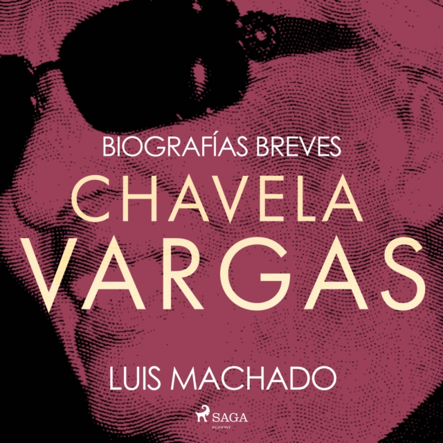 Biografias breves - Chavela Vargas, eAudiobook MP3 eaudioBook