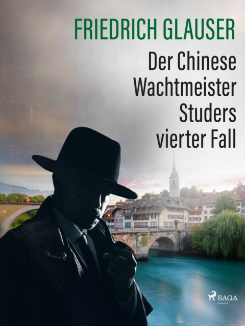 Der Chinese - Wachtmeister Studers vierter Fall, EPUB eBook