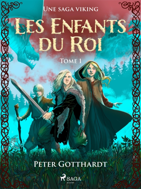 Les Enfants du Roi Tome 1 - Une saga viking, EPUB eBook