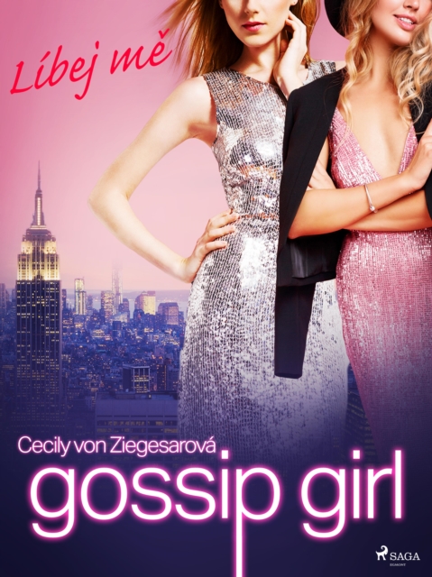 Gossip Girl: Libej me (1. dil), EPUB eBook