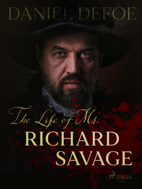 The Life of Mr. Richard Savage, EPUB eBook