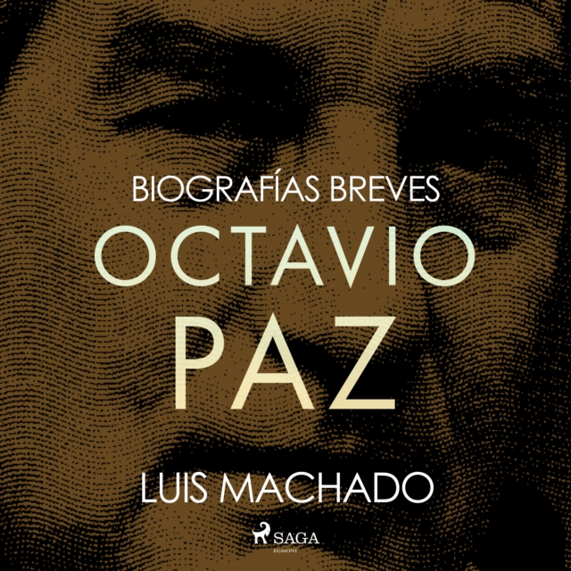 Biografias breves - Octavio Paz, eAudiobook MP3 eaudioBook
