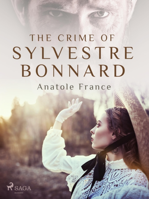 The Crime of Sylvestre Bonnard, EPUB eBook