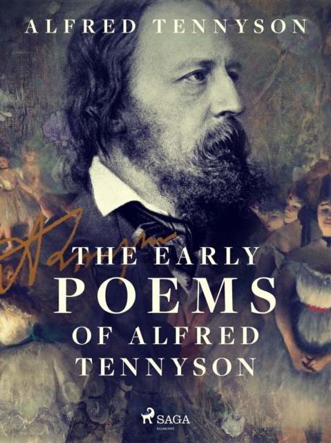 The Early Poems of Alfred Tennyson, EPUB eBook