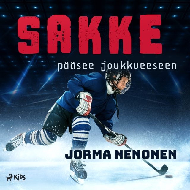 Sakke paasee joukkueeseen, eAudiobook MP3 eaudioBook