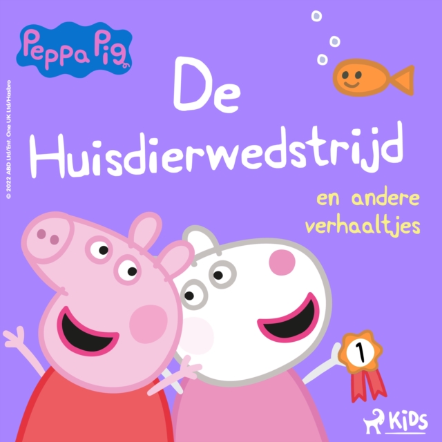 Peppa Pig - De huisdierwedstrijd en andere verhaaltjes, eAudiobook MP3 eaudioBook