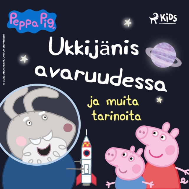 Pipsa Possu - Ukkijanis avaruudessa ja muita tarinoita, eAudiobook MP3 eaudioBook