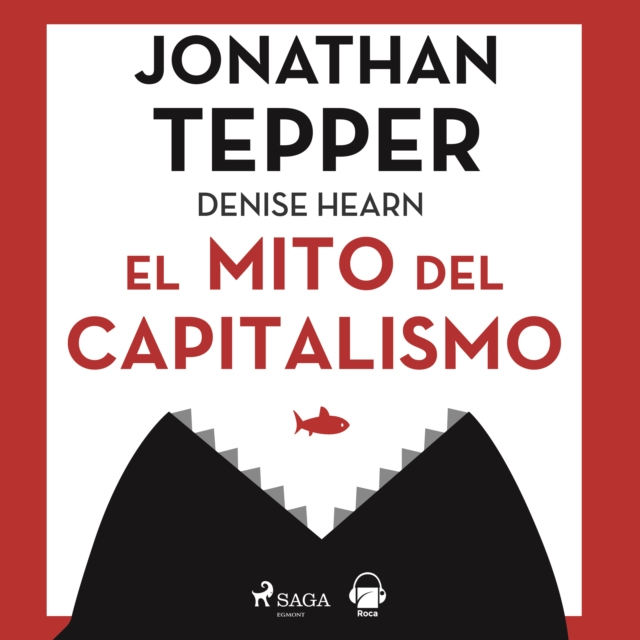 El mito del capitalismo, eAudiobook MP3 eaudioBook