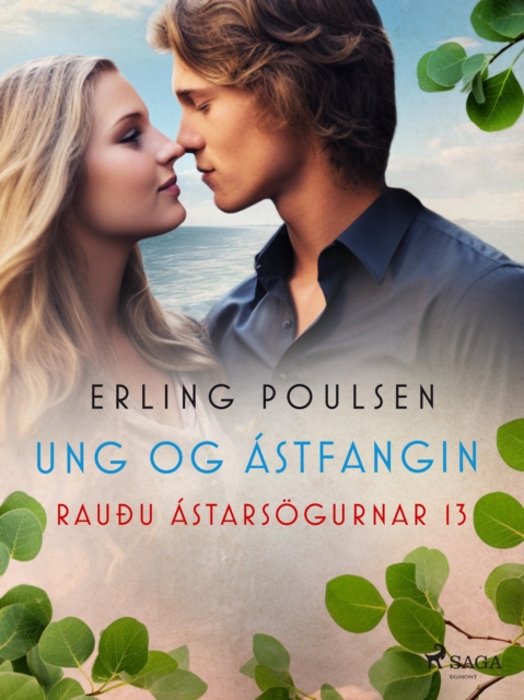 Ung og astfangin (Rauðu astarsogurnar 13), EPUB eBook