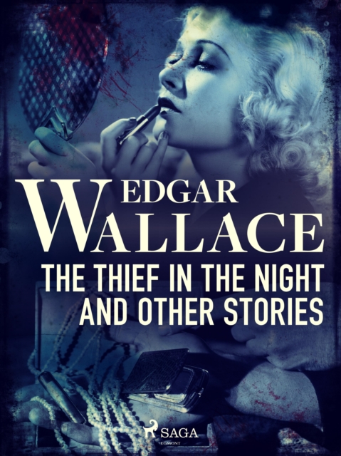 The Thief in the Night and Other Stories, EPUB eBook