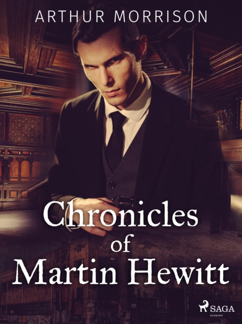 Chronicles of Martin Hewitt, EPUB eBook