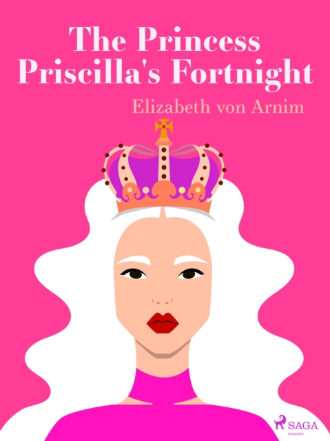 The Princess Priscilla's Fortnight, EPUB eBook