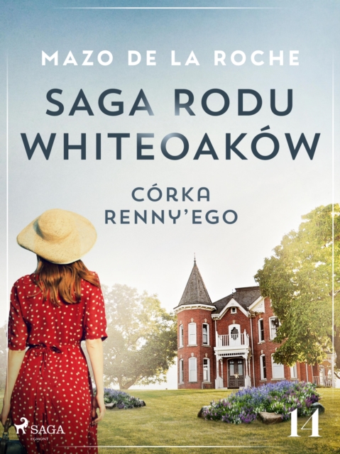 Saga rodu Whiteoakow 14 - Corka Renny'ego, EPUB eBook