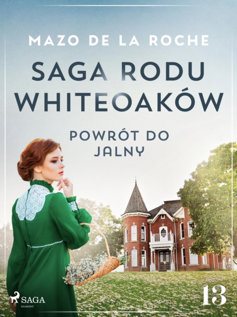 Saga rodu Whiteoakow 13 - Powrot do Jalny, EPUB eBook
