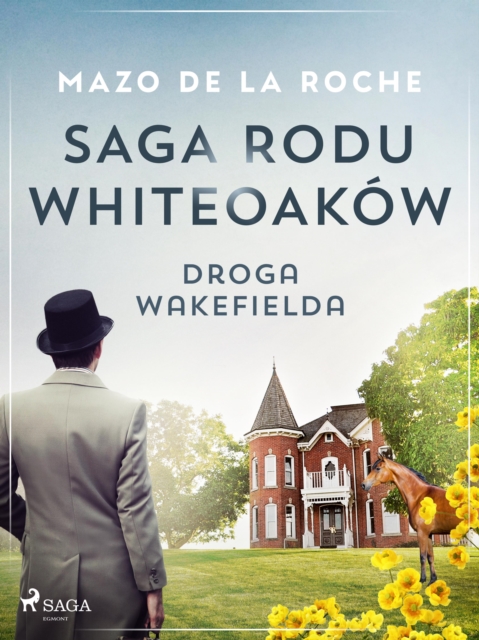 Saga rodu Whiteoakow 12 - Droga Wakefielda, EPUB eBook