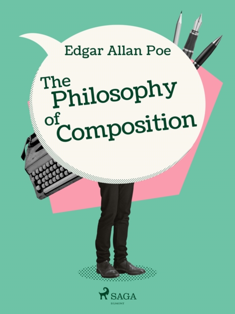 The Philosophy of Composition, EPUB eBook