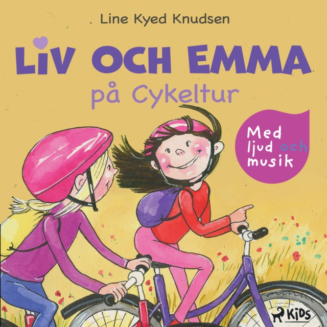 Liv och Emma pa Cykeltur - med ljud och musik, eAudiobook MP3 eaudioBook