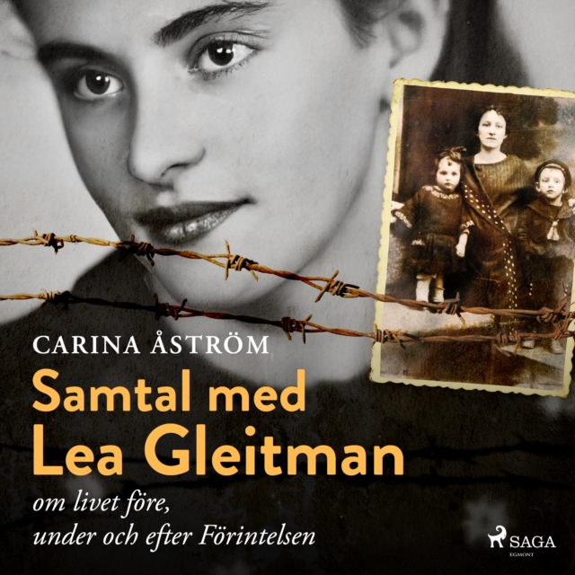 Samtal med Lea Gleitman - om livet fore, under och efter Forintelsen, eAudiobook MP3 eaudioBook