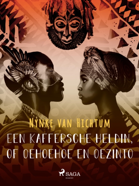 Een Kaffersche heldin, of Oehoehoe en Oezinto, EPUB eBook