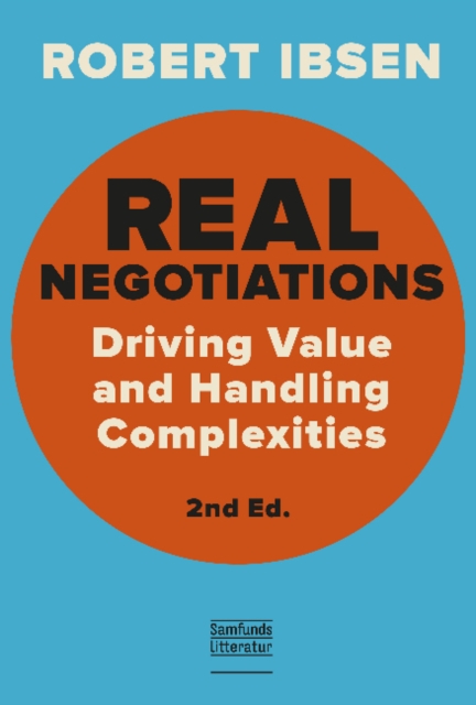 Real Negotations : Driving Value and Handling Complexities, Paperback / softback Book