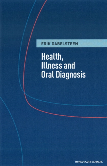 Health, Illness & Oral Diagnosis, Paperback / softback Book