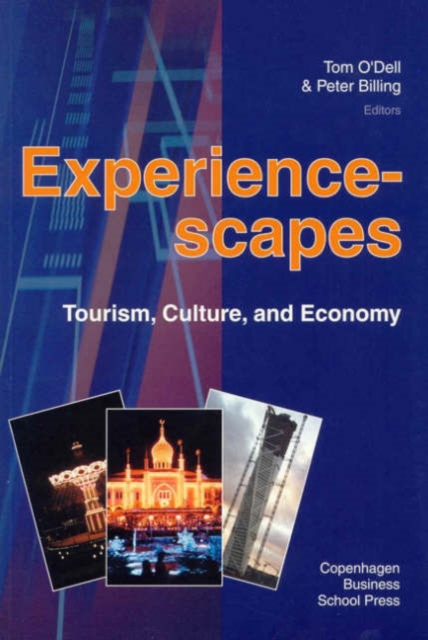 Experiencescapes : Tourism, Culture & Economy, Paperback / softback Book