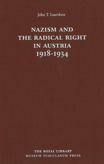 Nazism and the Radical Right in Austria 1918-1934, Hardback Book