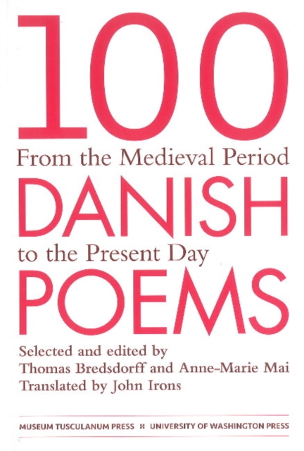 100 Danish Poems : From the Medieval Period to the Present Day, Hardback Book