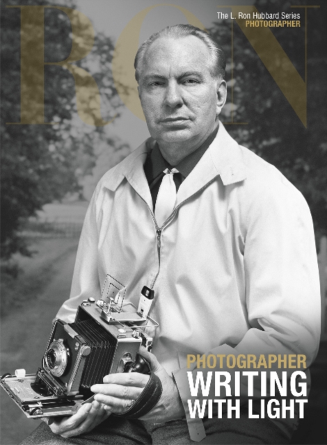 L. Ron Hubbard: Photographer : Writing with Light, Hardback Book