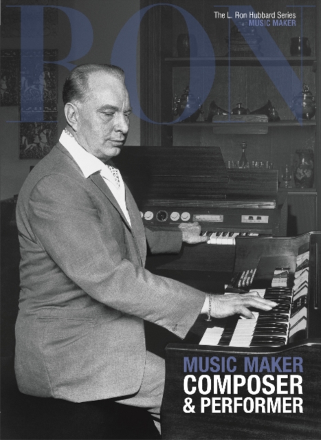 L. Ron Hubbard: Music Maker, Hardback Book