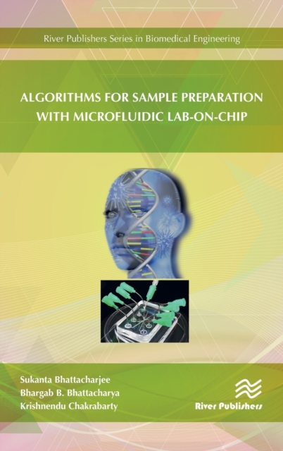 Algorithms for Sample Preparation with Microfluidic Lab-on-Chip, Hardback Book