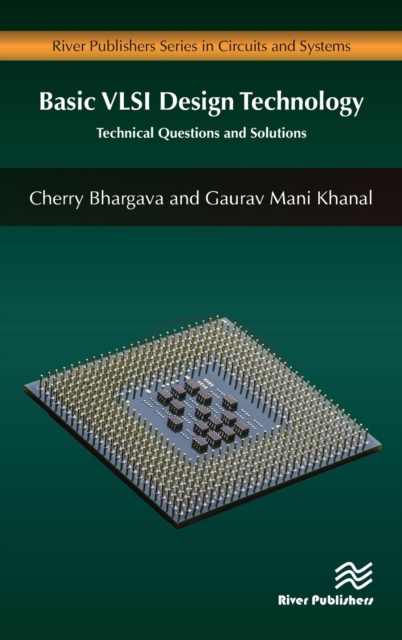 Basic VLSI Design Technology : Technical Questions and Solutions, Hardback Book