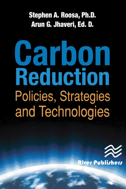 Carbon Reduction : Policies, Strategies and Technologies, PDF eBook