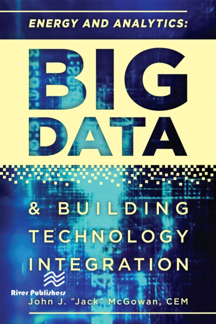 Energy and Analytics : BIG DATA and Building Technology Integration, PDF eBook
