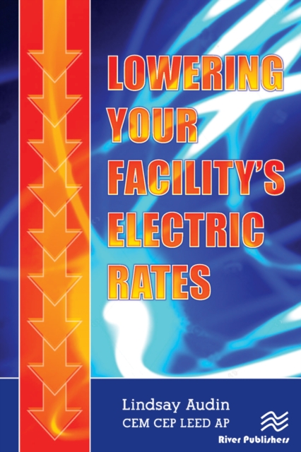 Lowering Your Facility’s Electric Rates, PDF eBook