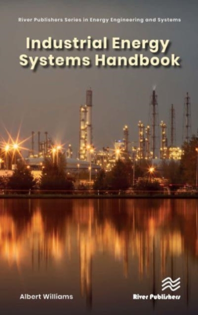 Industrial Energy Systems Handbook, Hardback Book